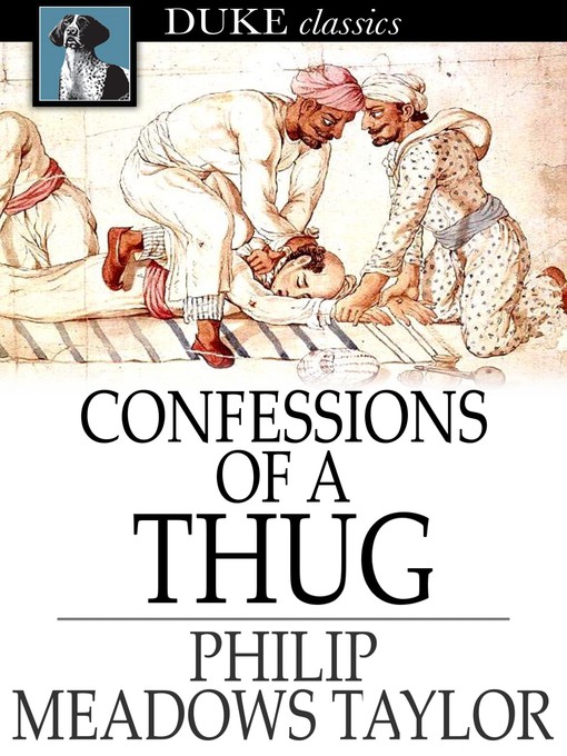 Title details for Confessions of a Thug by Philip Meadows Taylor - Wait list